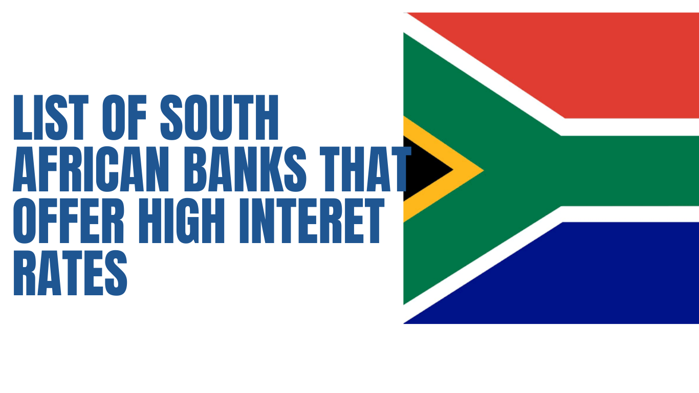 List of South African Banks with highinterest rates now