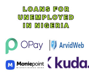 Loans for Unemployed People in Nigeria 